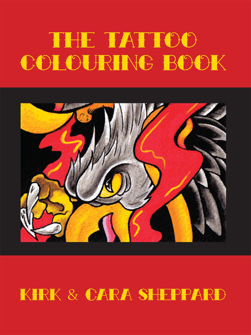 Title details for The Tattoo Colouring Book by Cara Sheppard - Available